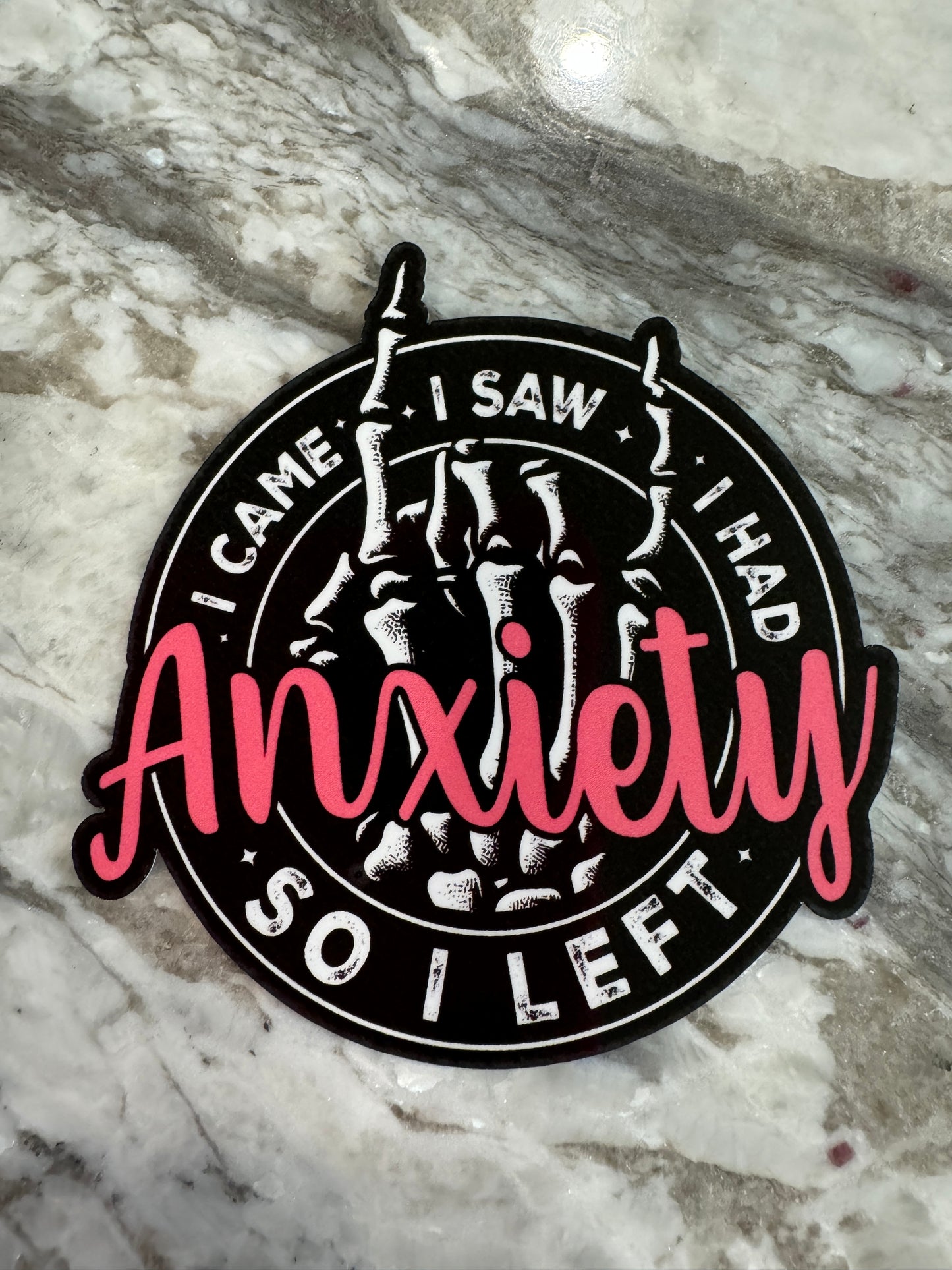 I Had Anxiety Sticker