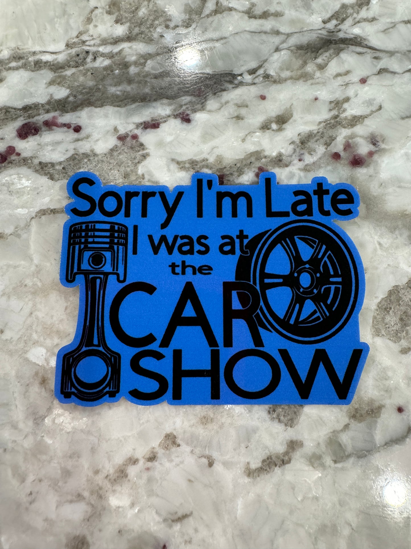 Sorry I’m Late Sticker