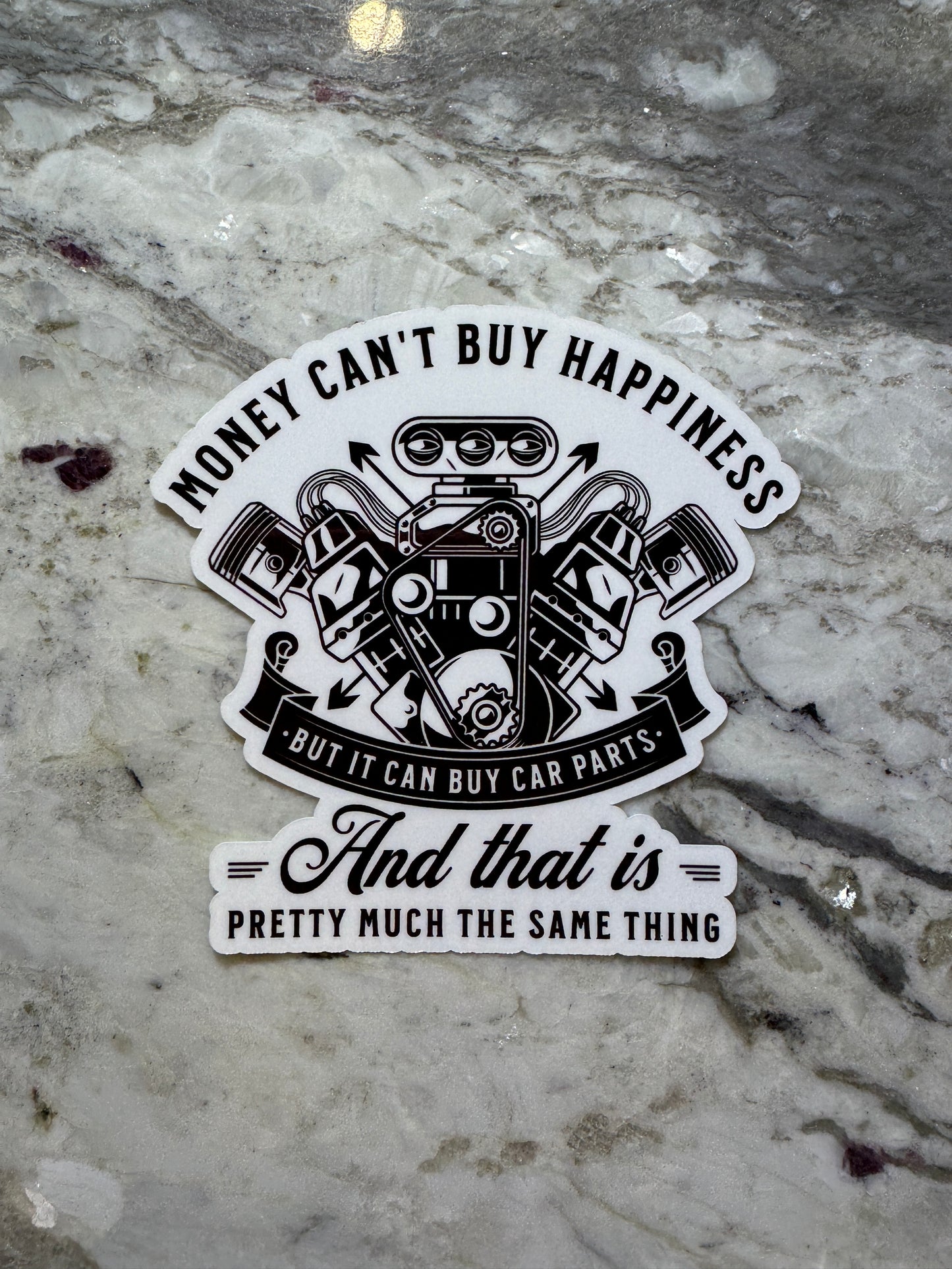 Money Can’t Buy Happiness Sticker