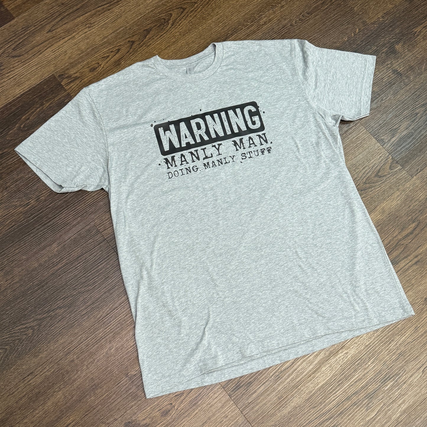 Manly Man T-Shirt