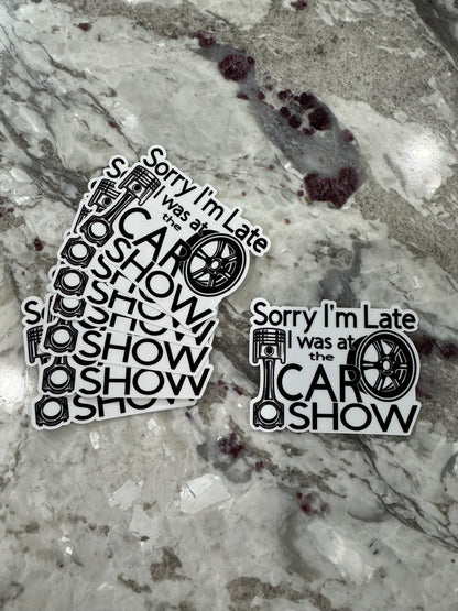 Sorry I’m Late Sticker