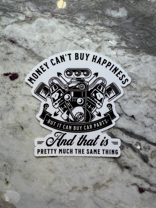 Money Can’t Buy Happiness Sticker
