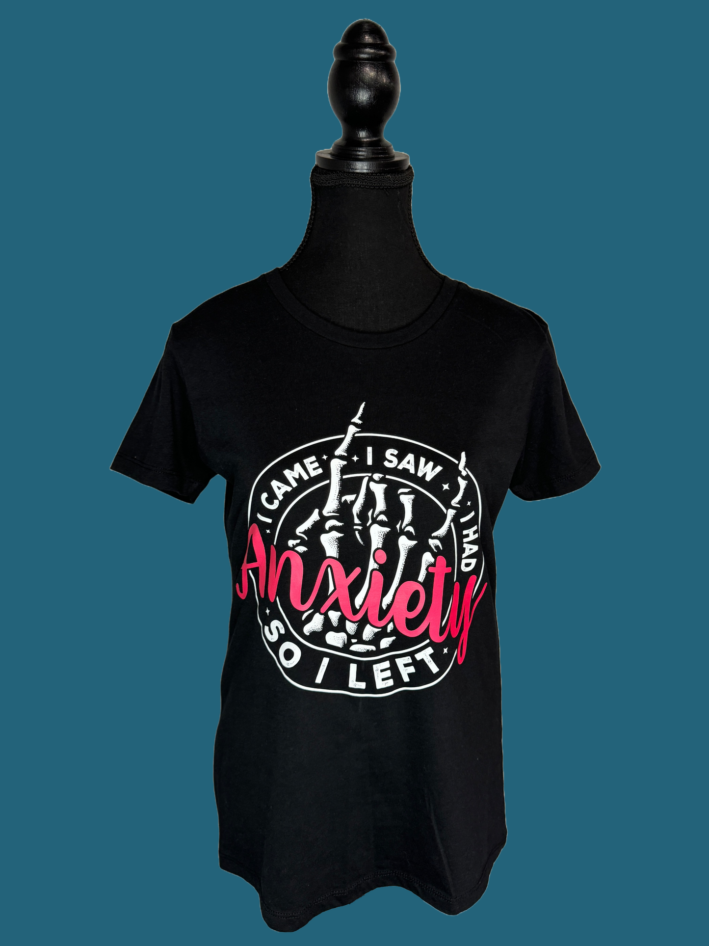 I Had Anxiety Ladies T-shirt