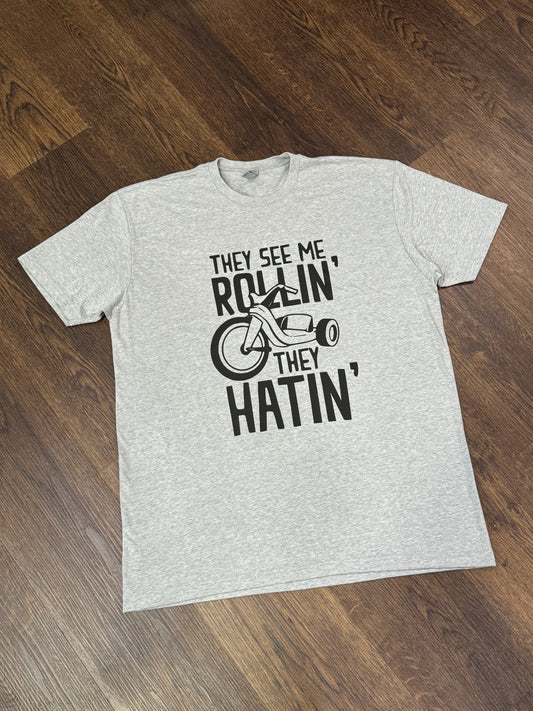 They See Me Rollin’ They Hatin’ T-shirt